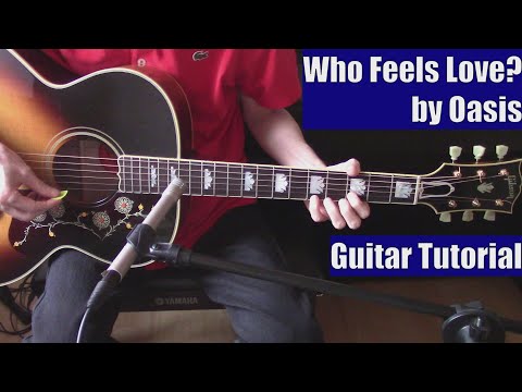 Who Feels Love ? - Oasis