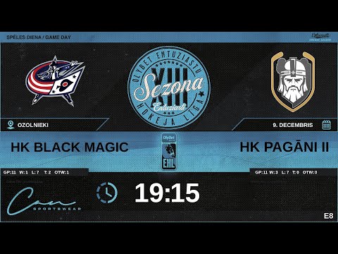 2023 12 09 | HK BLACK MAGIC (BMK) - HK PAGĀNI II (PG2) | E8