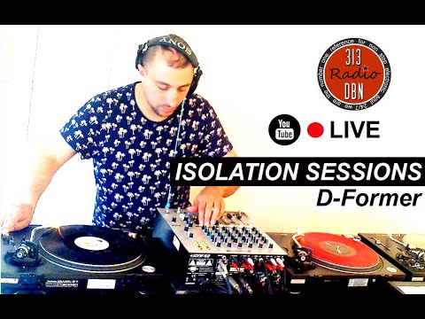 Isolation Sessions #1 on 313 DBN Radio - D-Former - Ghetto Tech Mix (04-20-2020)