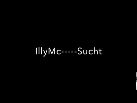 IllyMc----Sucht
