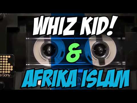 Whiz Kid on the Beat Box, Afrika Islam on the Mix