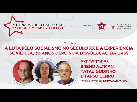 #aovivo​ | 13 jornadas de debate sobre o socialismo no século 21 | Mesa 02