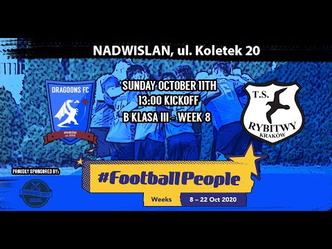 KRAKOW DRAGOONS FC - TS RYBITWY | Week 8 - Kuba's unwanted opinion