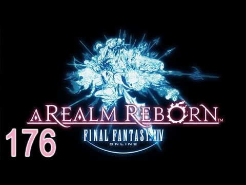 Final Fantasy XIV - 2.0 - A Realm Reborn - Main Story - 176 - Rock the Castrum (SPOILERS)