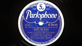 Bobby Hackett and His orchestra – Singin’ The Blues
