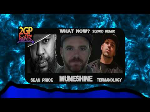 Muneshine ft Sean Price & Termanology - What Now - 2Good Remix