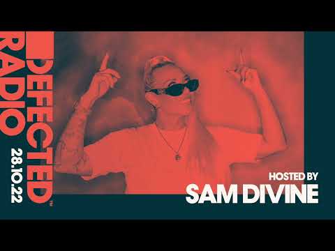 Defected Radio Show Hosted by Sam Divine - 28.10.22