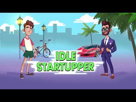 Idle Startupper Video