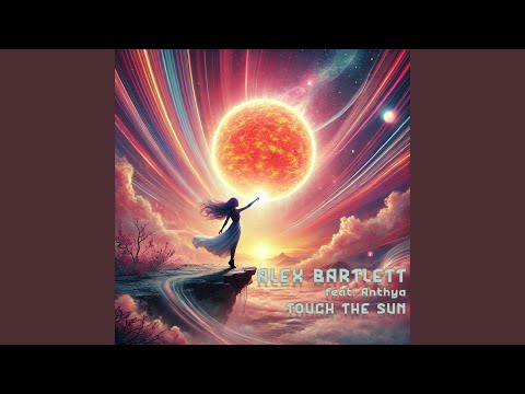 Touch the Sun (feat. Anthya) (Duende Vocal Remix)