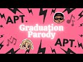APT Graduation Parody Kinder Pre K Any Grade Level Moving On