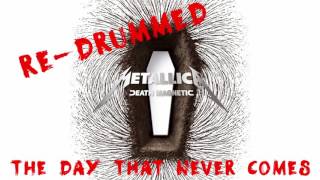 4. Metallica - The Day That Never Comes (Re-Drummed)