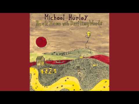 Michael Hurley - What'llya Do What'llya Say