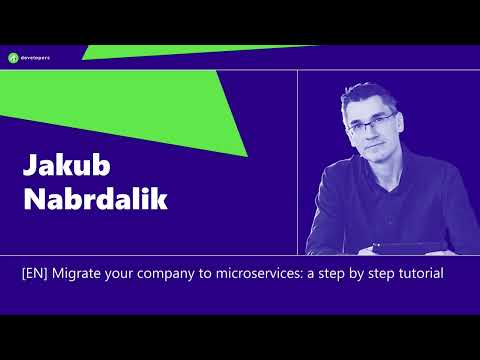 4Developers 2024: Jakub Nabrdalik - Migrate your company to microservices: a step by step tutorial