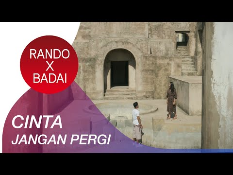 Rando Sembiring X Badai- Cinta Jangan Pergi | Official Music Video