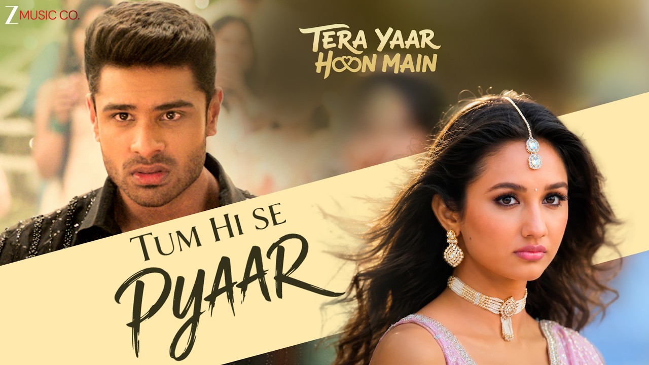 Tum Hi Se Pyaar - Tera Yaar Hoon Main❤️ | Jubin Nautiyal | Aman & Akanksha | Romantic Love Song