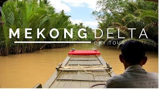 Mekong Delta Tour - Travel Vlog