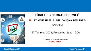 72. HPB Cerrahi Ulusal Danışma Toplantısı ANKARA