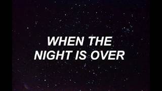 Lord Huron - When The Night is Over //Subt. Español//