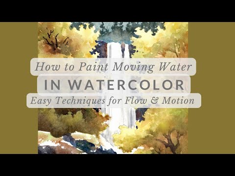 How to Paint Moving Water in Watercolor - Easy Techniques for Flow & Motion