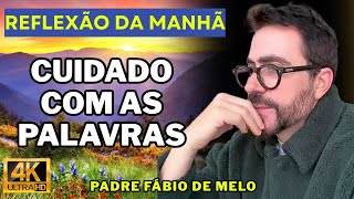 A PARÁBOLA DO SEMEADOR -  PADRE FÁBIO DE MELO (REFLEXÃO DA MANHÃ)
