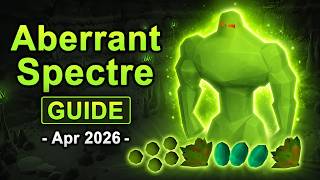 Aberrant Spectre Guide OSRS  |  April 2026