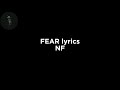 FEAR - NF lyrics