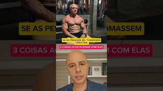 Passou dos 40? Isso Acontece se você usar CREATINA #saude #prevenção #drmoacirrosa