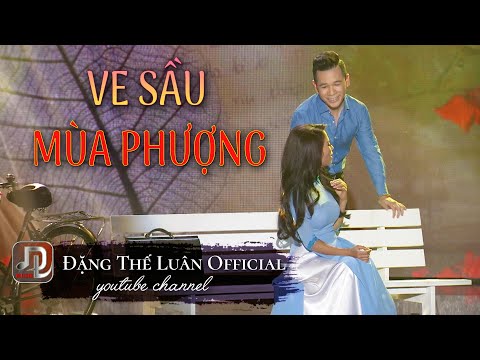 Ve sầu mùa phượng - Đặng Thế Luân