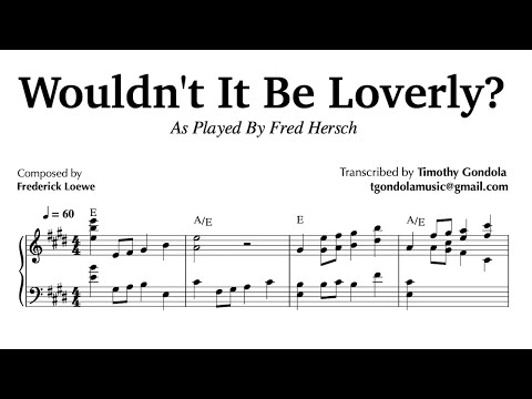 Fred Hersch plays Wouldn't It Be Loverly| Piano Transcription