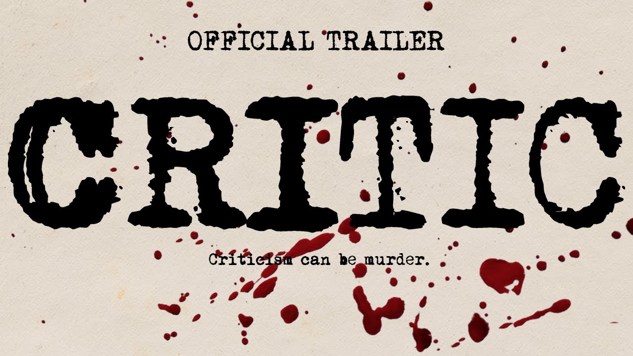 Critic | Official Trailer