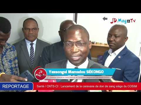 Santé / CNTS-CI : Lancement de la caravane de don de sang siège du COSIM