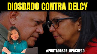 DIOSDADO contra DELCY  y su batalla para sobrevivir ante el poder inminente de EEUU en Vzla