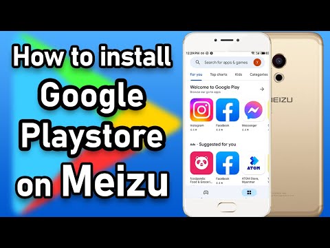 How to install Google Playstore on Meizu or any other Phone? 2022     #google #googleplaystore #tta