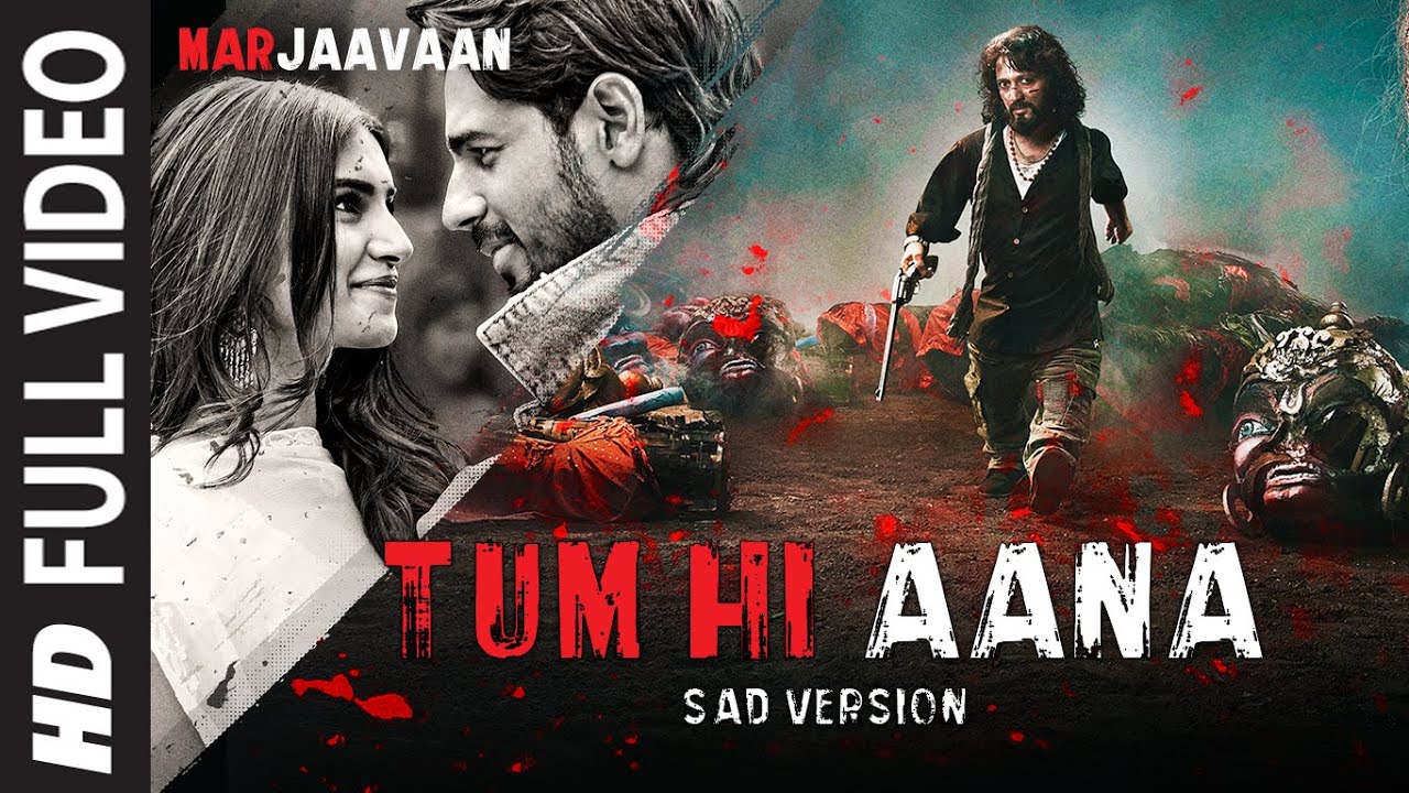Tum Hi Aana (Sad Version) Lyrics In Hindi & English