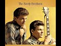 THE EVERLY BROTHERS - DON'T FORGET TO CRY (Stereo) (1 + 2)
