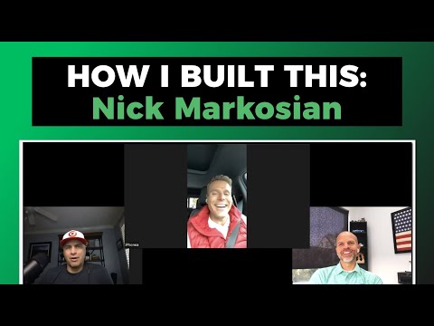 #253   How I Built This w/ Nick Markosian #theindependentdealerpodcast