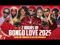 Dj B TheSpinDokta 2 Hours Bongo Love 2025 Mario Bien Diamond Jux Zuchu Harmonize Rayvanny Jay Melody