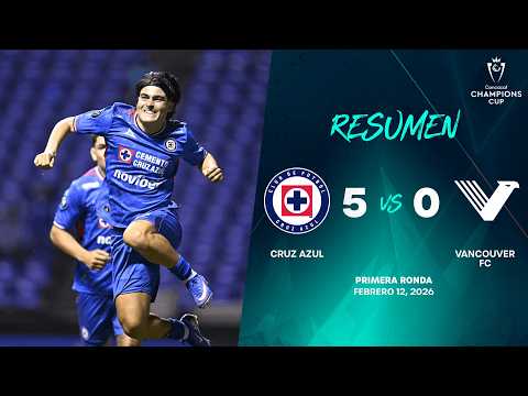 Cruz Azul vs Vancouver FC | 2026 Concacaf Champions Cup | Round One