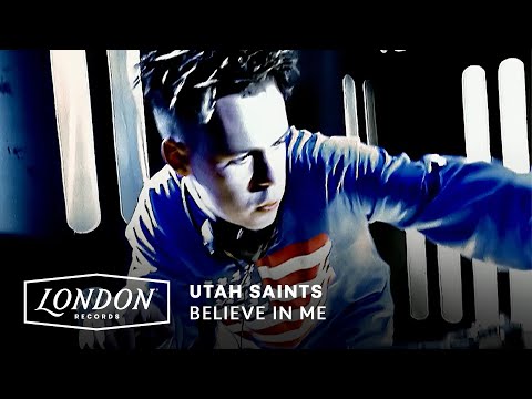 Utah Saints - Believe in Me (Official Video)