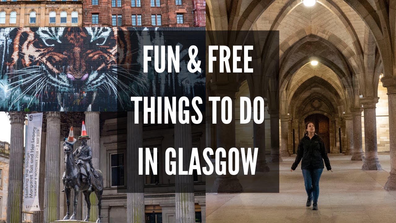 One Day in Glasgow | 7 Fun and FREE Things to Do in Glasgow Scotland | Glasgow City Guide
