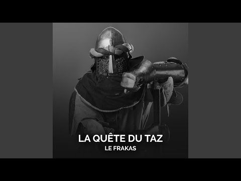 La quête du Taz
