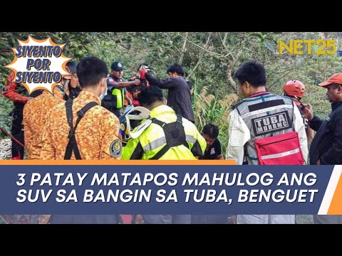 3 patay matapos mahulog ang suv sa bangin sa Tuba, Benguet Siyento Por Siyento