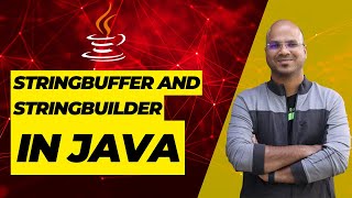 #36 StringBuffer and StringBuilder in Java