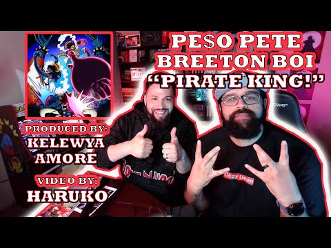 PE$O PETE x BREETON BOI "PIRATE KING!" Red Moon Reaction