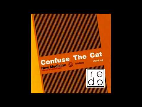 Confuse The Cat - Pushing It