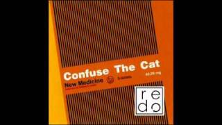Confuse The Cat - Pushing It