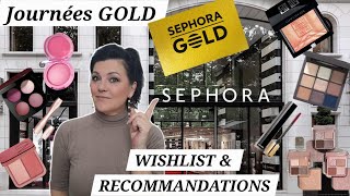 Journées GOLD SEPHORA Mars 2026 / Ma wishlist et mes recommandations #gold #sephora