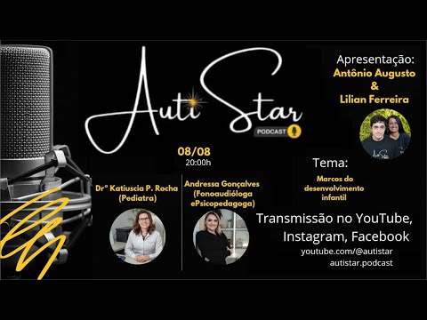 AUTISTAR PODCAST - MARCOS DO DESENVOLVIMENTO INFANTIL - DRA. KATIUSCIA E DRA ANDRESSA GONÇALVES