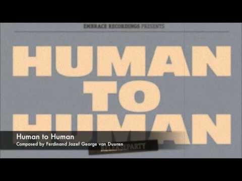 Human to Human by Ferdinand van Duuren