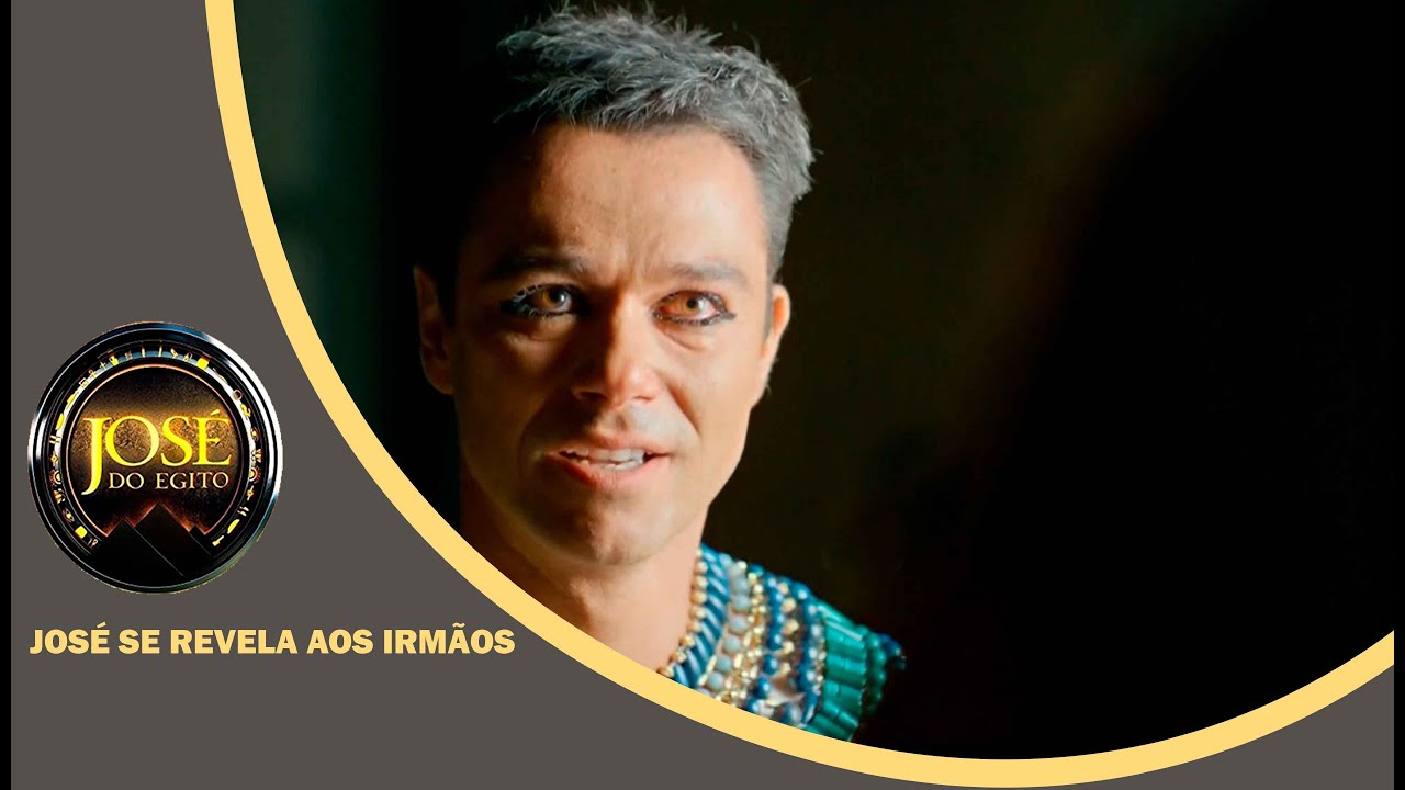 JOSÉ DO EGITO: José se revela aos irmãos